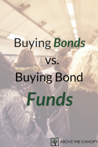Buying Bonds Vs Buying Bond Funds