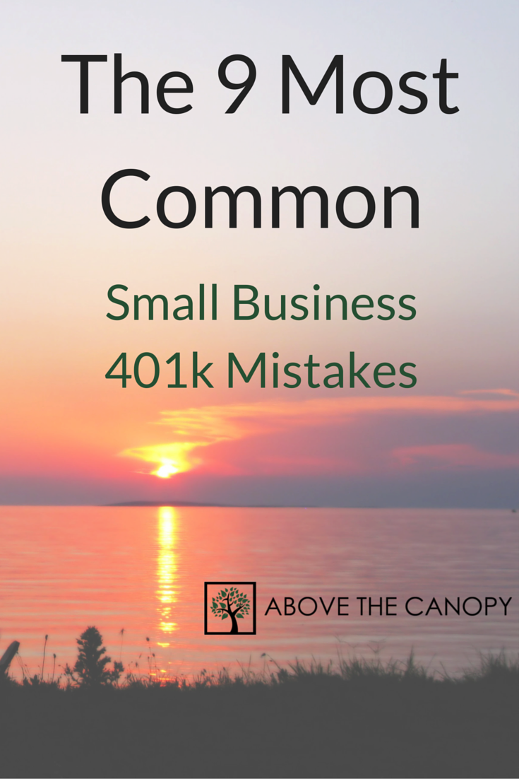 The 9 Most Common Small Business 401k Mistakes