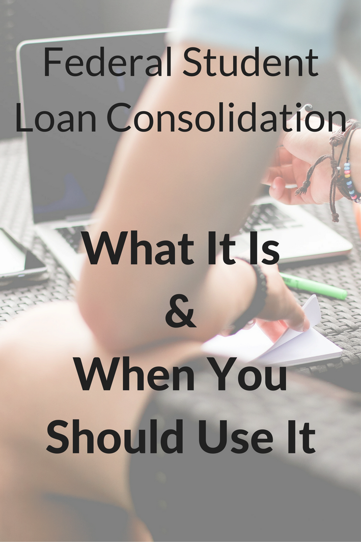 Federal Student Loan Consolidation: What It Is & When You Should Use It
