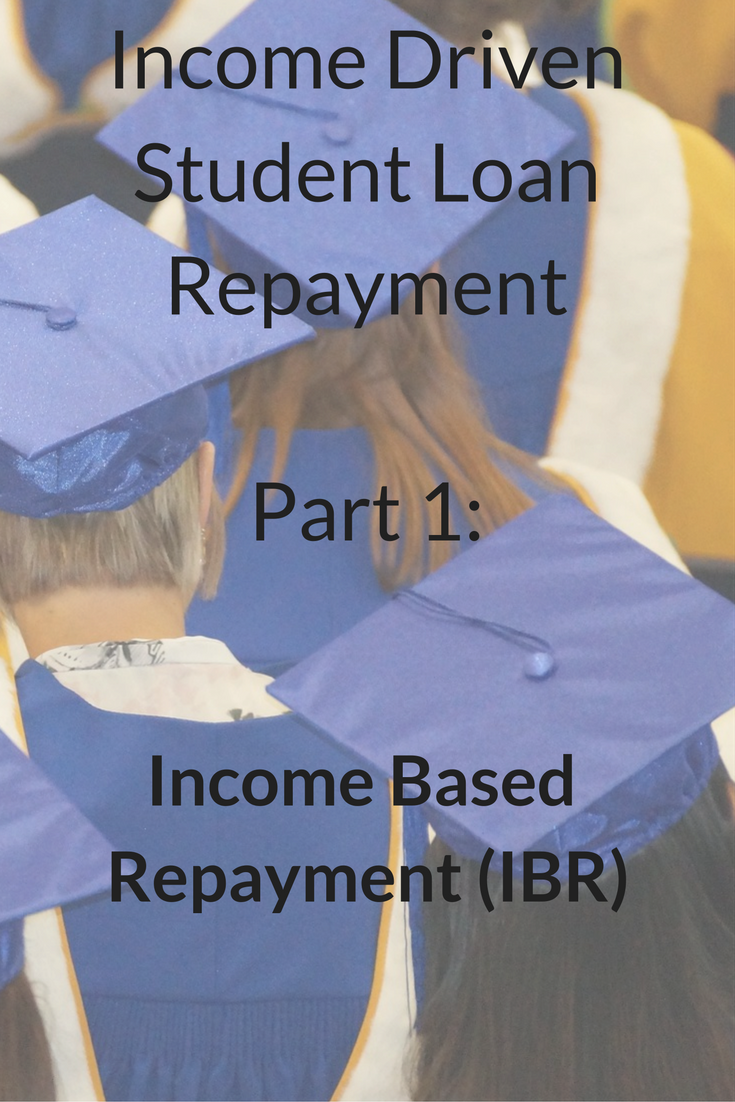 Income Based Repayment Ibr