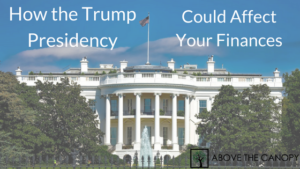How The Trump Presidency Could Affect Your Finances