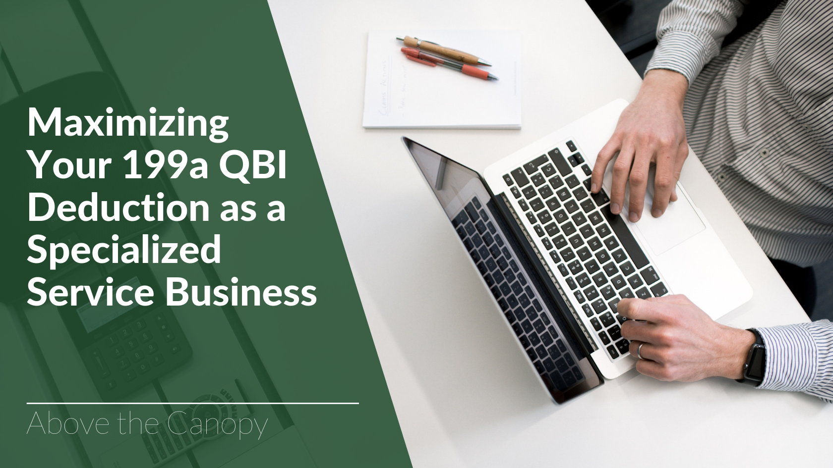 Maximizing Your 199a Qbi Deduction As A Specialized Service Business