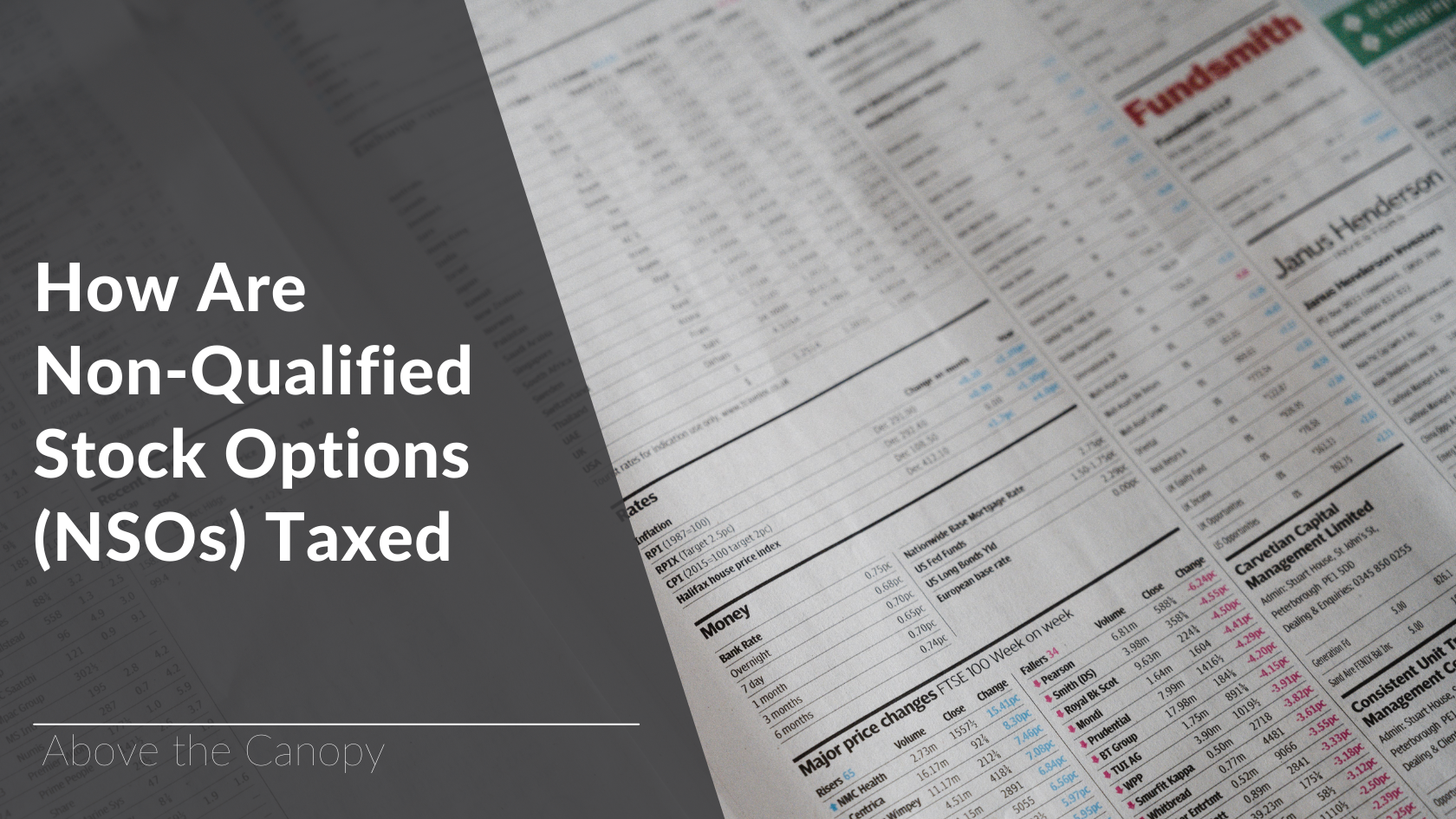 How Are Non Qualified Stock Options (nsos) Taxed?